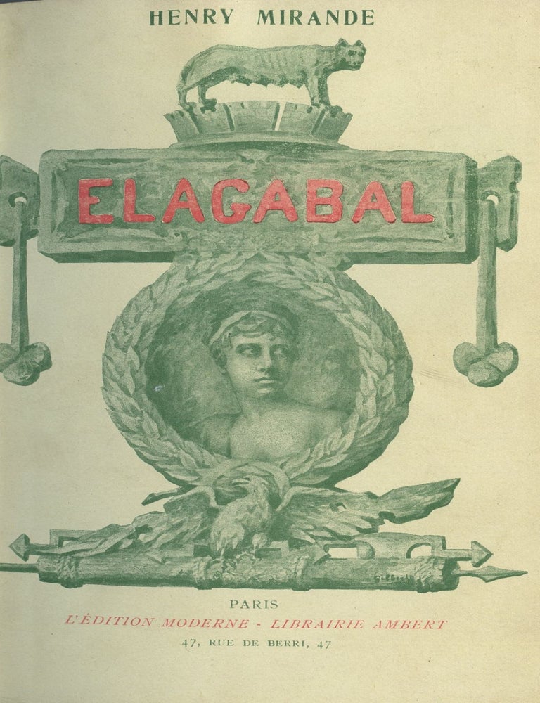 Item #8869 Elagabal. Henry MIRANDE.