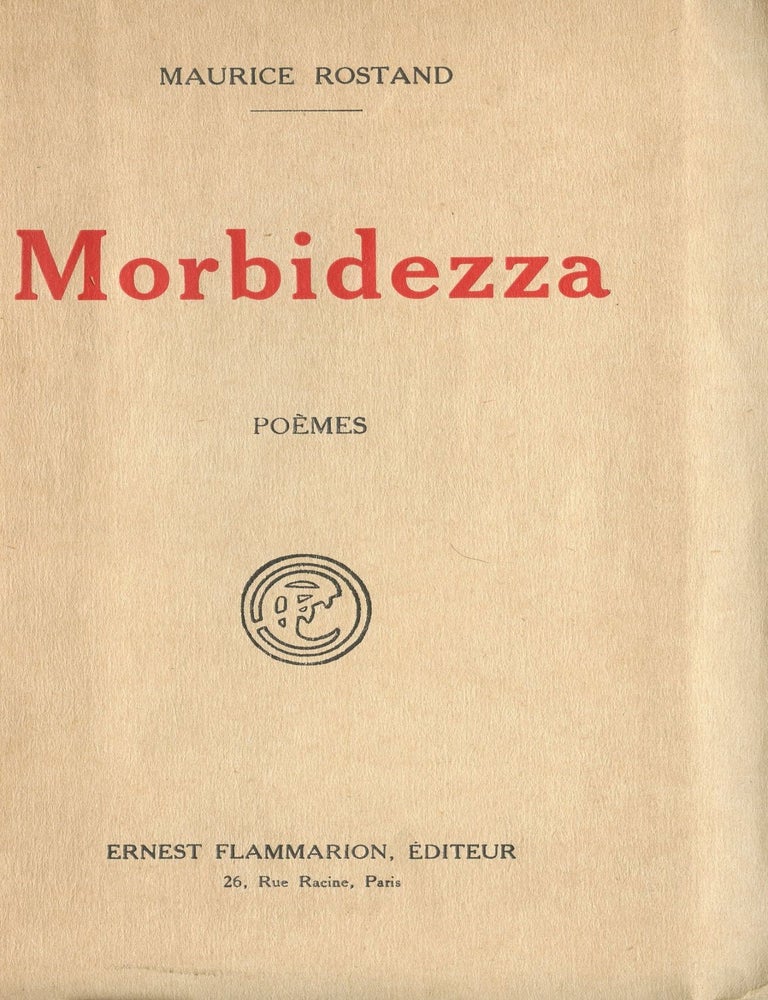 Item #8882 Morbidezza. Maurice ROSTAND.