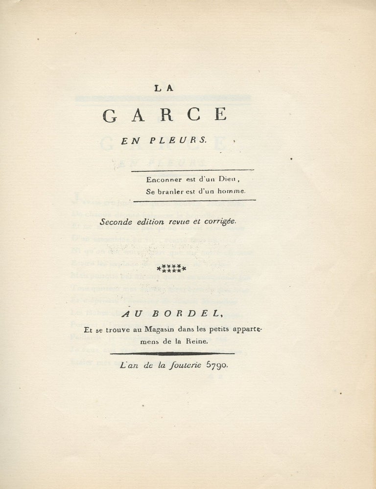 Item #8890 La Garce en pleurs; Ode aux Bougres; Dom Bougre aux Etats-G&eacute;n&eacute;raux ou Dol&eacute;ances du Portier des Chartreux. SODOMY.