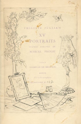 XV Portraits d'après l'oeuvre de Marcel Proust. Dédiés à Isabelle de Broglie