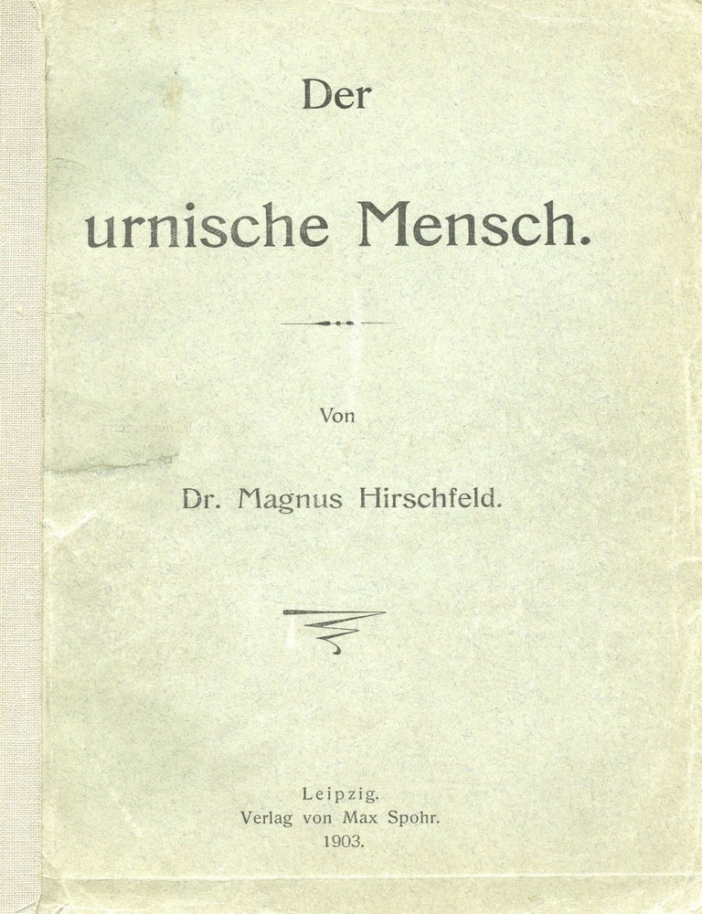 Item #8972 Der urnische mensch. magnus HIRSCHELD.