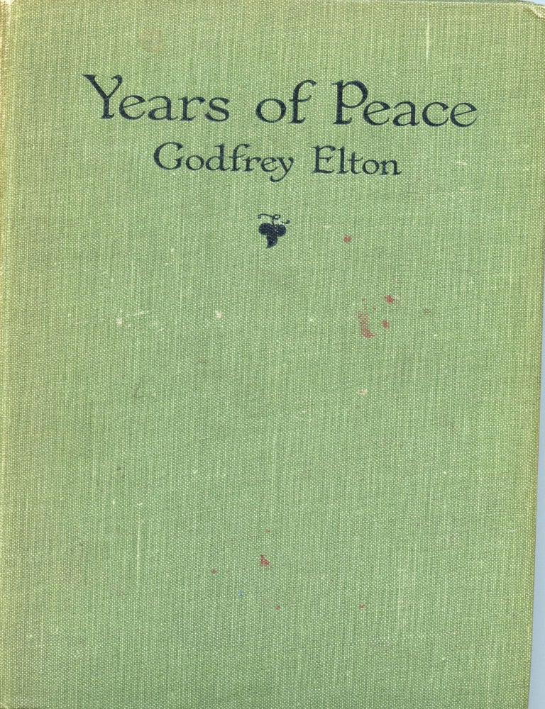 Item #9017 Years of Peace. Godfrey ELTON.