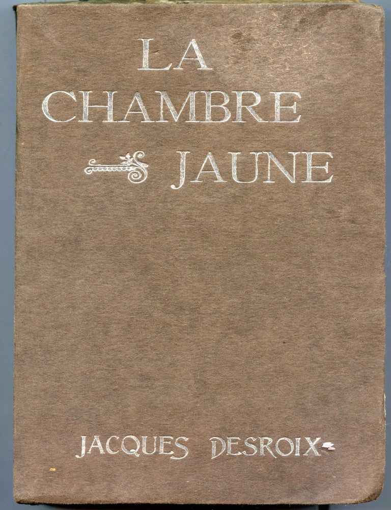 Item #9106 La chambre jaune. Jacques DESROIX.