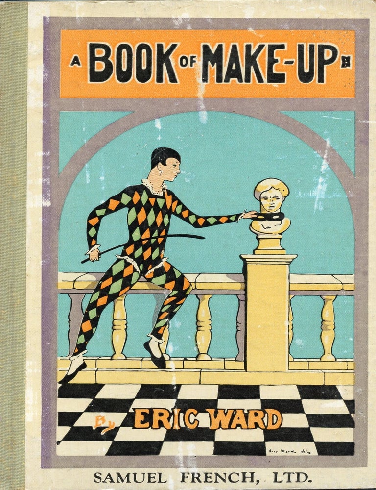 Item #9127 A BOOK OF MAKE-UP. Eric WARD.